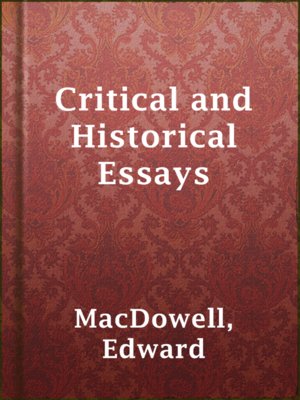 cover image of Critical and Historical Essays